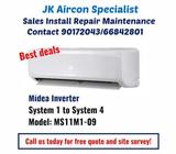 Best Offer Midea Inverter system 1 to 4, call us today @90172043 free quote